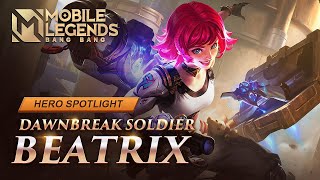 Spotlight Hero | Beatrix | Dawnbreak Soldier | Mobile Legends: Bang Bang