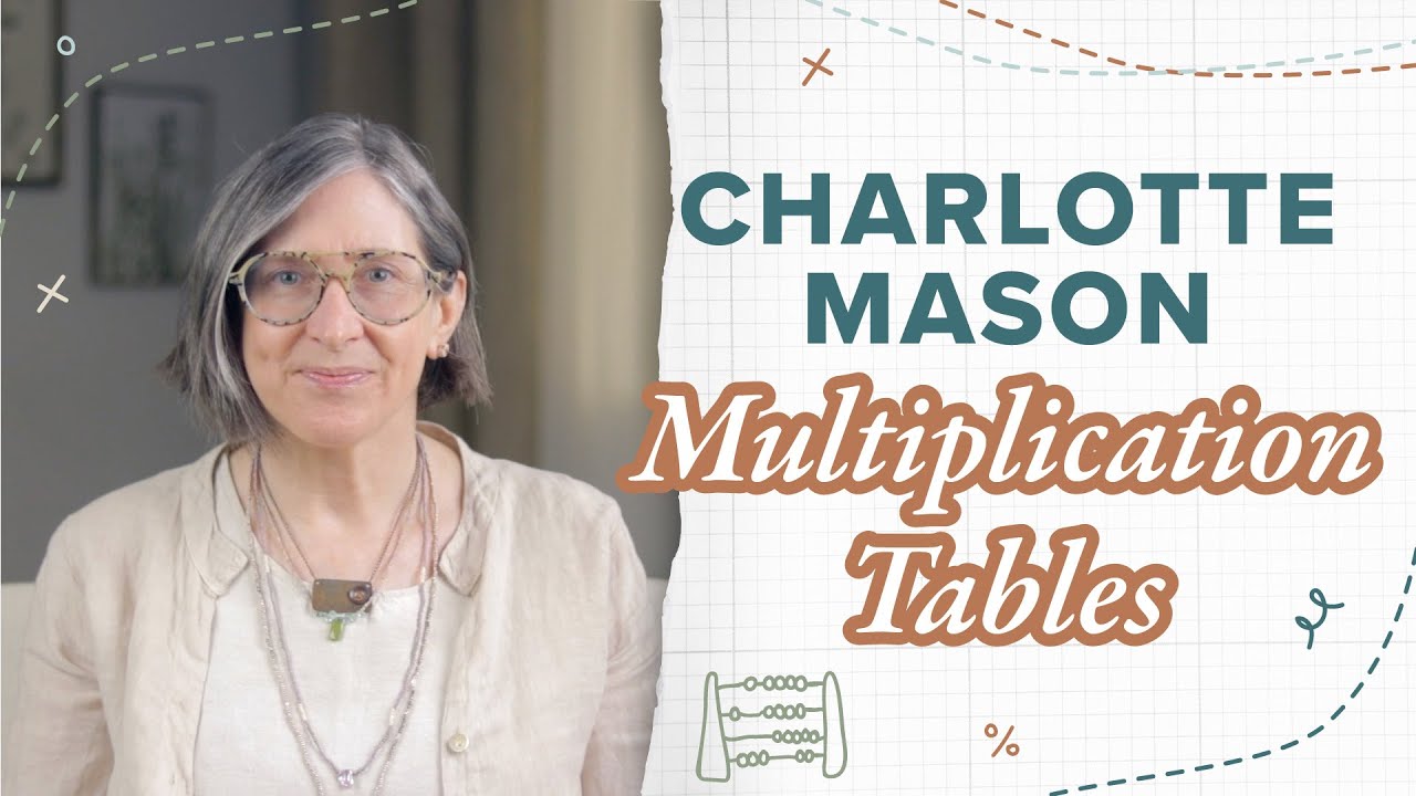 The Charlotte Mason Way to Teach Multiplication Tables