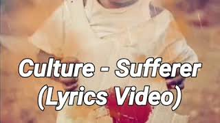 Culture - Sufferer(Lyrics Video) Resimi