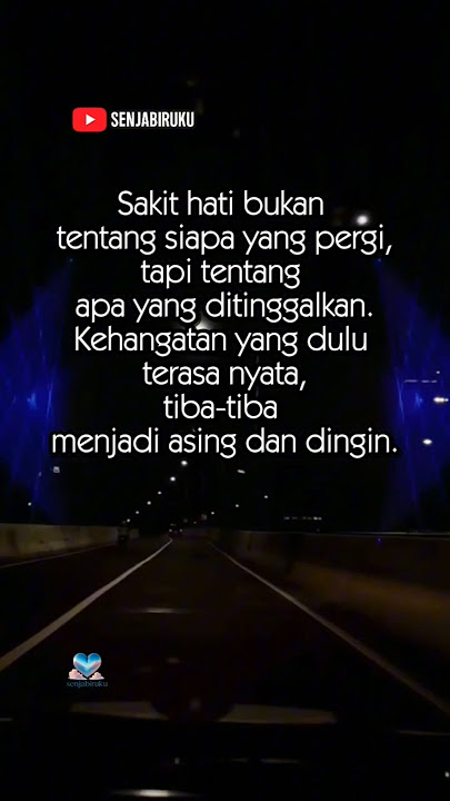 Story wa , Quotes baper , motivasi , #katamotivasi #senjabiruku #SuaraDalamSunyi #shortsviral