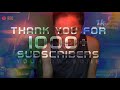 1,000 SUBSCRIBERS