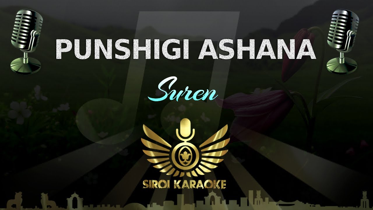 Suren Yumnam - Punshigi Ashana (Manipuri Karaoke | Instrumental | Track)