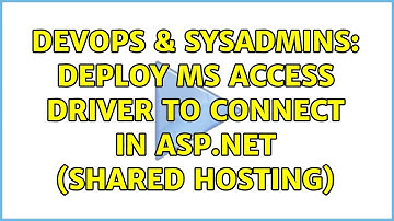 DevOps & SysAdmins: Deploy MS ACCESS driver to connect in ASP.NET (shared hosting)