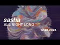 Sasha All Night Long Denver 2024 HD Remastered 