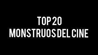 Top 20 Mejores Monstruos Del Cine (Parte 2)