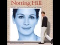 Notting hill soundtrack when you say nothing at all