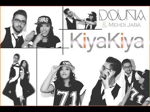 Dounia & Mehdi Jaba "Kiya Kiya" - (Reprise - Cheb Bilal Ft Sheynez)
