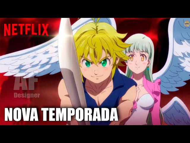 Netflix vai redublar nova temporada de The Seven Deadly Sins