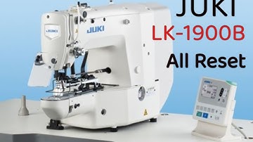Juki Lk-1900B all reset, juki lk-1900B reset or pettan set||||