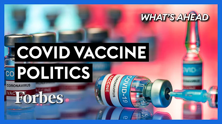 Covid Vaccines: The Pandemic Politics To Watch Out For  - Steve Forbes | What's Ahead | Forbes