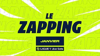 Zapping Ligue 1 Uber Eats - Janvier (saison 2022/2023)