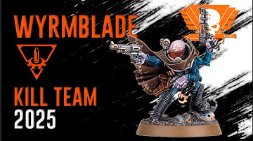 [Kill Team] Wyrmblade: How to Play?