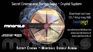 Secret Cinema presents  Minerals | 3   Crystal System with Ramon Tapia | Gem Records