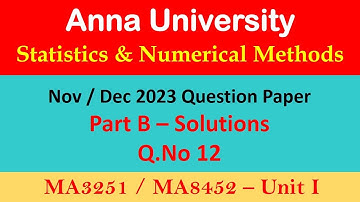Statistics & Numerical methods important questions Part B ||Previous QP || MA3251 || Anna University