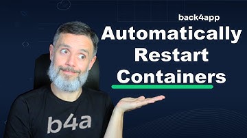 Automatically Restart Containers