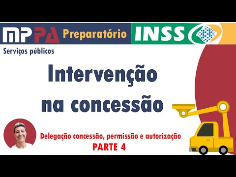 Delegação concessão, permissão e autorização parte 4