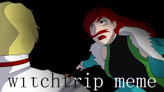 Witchtrip meme//animation//