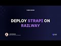 How to self-host Strapi on Railway