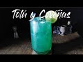 TOLU Y COVEÑAS 🍹💙 - Cocteles Fáciles de Hacer