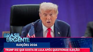 Trump says Brazil election 'seemed fraudulent' and praises Lula | Brasil Urgente