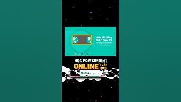 Thiết kế Slide bài giảng sáng tạo cho môn Địa lý bằng Hiệu ứng Animation #PowerPoint sống động ✨