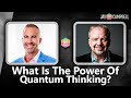 What is the power of quantum thinking