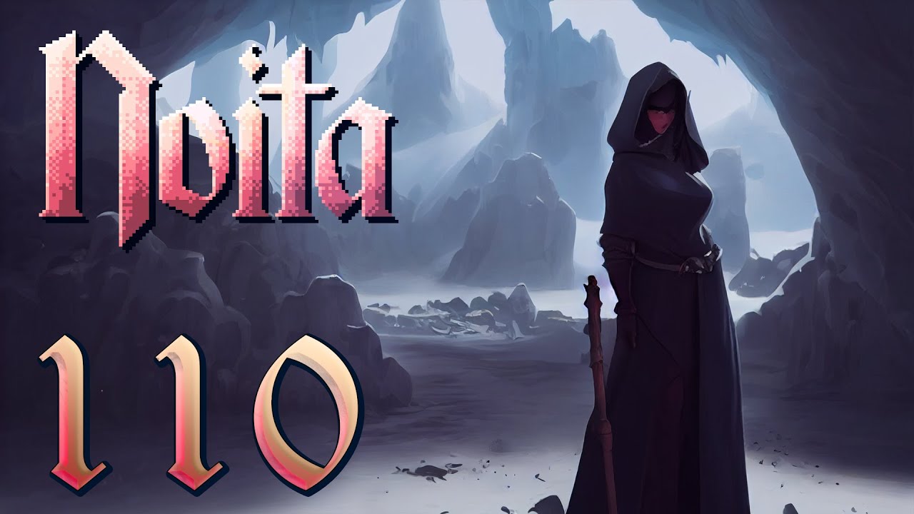 Let's Play Noita Ep 110
