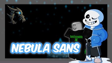 Roblox Script Showcase Episode#1061/Nebula Undertale Sans