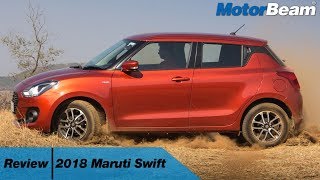 2018 Maruti Swift Review - Best Gets Better | MotorBeam