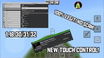 How to get the new touch control in Mcpe 1.18.30/31/32 (Made by @DocMC )