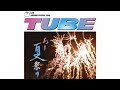 【TUBE LIVE AROUND SPECIAL 2004 あー夏祭り】 月の雫