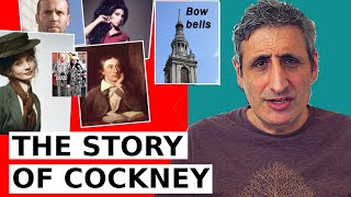 The Story of COCKNEY the (London) Accent and its People