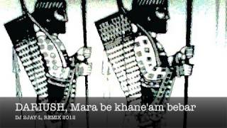 DJ 2JAY-L, MARA BE KHANEAM BEBAR, REMIX 2012