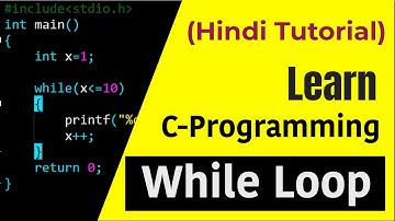 While Loop in C Programming - Hindi Tutorial