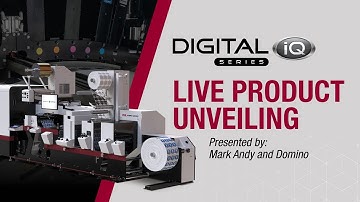 Mark Andy Webinar | Digital Series iQ: Live Product Unveiling