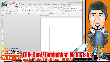 Cara Buat Tombol Menu Tabs di Aplikasi Office (Word, Excel & PowerPoint) | Tutorial MicrosoftOffice