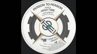 Person to Person - High Time (Instrumental) (1984)