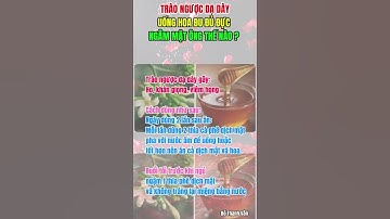CÁCH UỐNG HOA ĐU ĐỦ ĐỰC NGÂM MẬT ONG CHO NGƯỜI TRÀO NGƯỢC DẠ DÀY #dinhduong #sứckhỏe