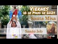 ✅ MISA DE HOY viernes 10 de Mayo 2024 - Padre Arturo Cornejo