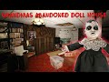 (ALONE CHALLENGE) GRANDMAS HAUNTED DOLL HOUSE WITH EVERYTHING LEFT BEHIND