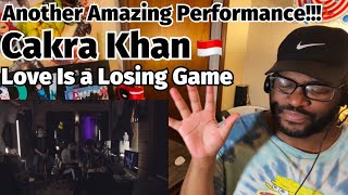 Cakra Khan  Love Is A Losing Game  Amy Winehouse  Cover  Reaction