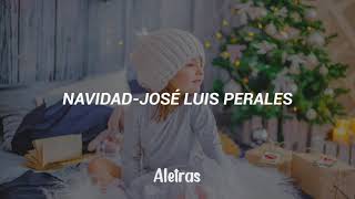 Navidad - José Luis Perales letra