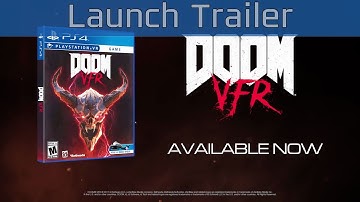 DOOM VFR - Launch Trailer [HD 1080P/60FPS]