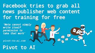Meta grabs all news website content for free training Guide