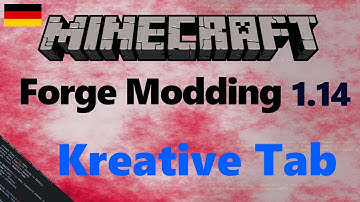Kreativ Tab / Item Gruppe - Modding Tutorial Forge 1.14 #4 [Deutsch]