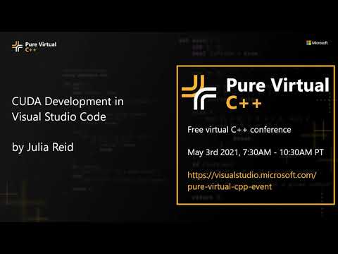 CUDA Support in Visual Studio Code with Julia Reid