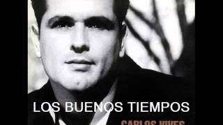 Watch Carlos Vives Los Buenos Tiempos video