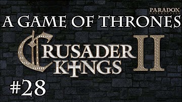Crusader Kings 2 A Game Of Thrones Mod Let