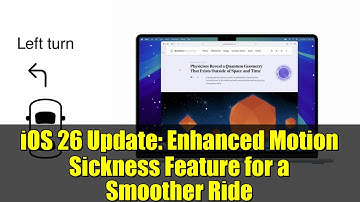 iOS 26 Update: Enhanced Motion Sickness Feature for a Smoother Ride