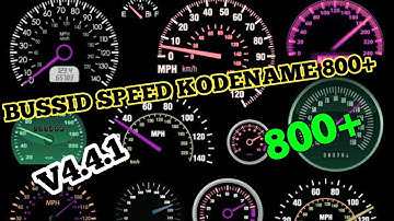 BUSSID SPEED KODEDNAME 800+/ v4.4.1 update @gnrnonstop